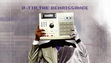 Q-Tip's The Renaissance